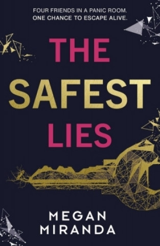 Libro Safest Lies Megan Miranda