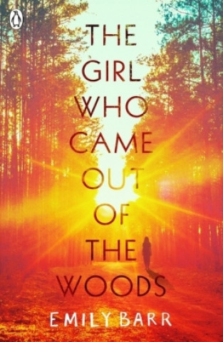 Carte Girl Who Came Out of the Woods Emily Barr