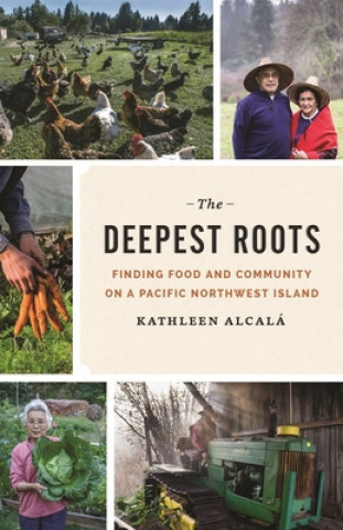 Book Deepest Roots Kathleen Alcala