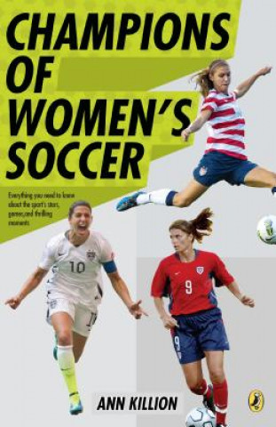 Book Champions of Women's Soccer Ann Killion