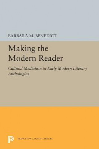 Carte Making the Modern Reader Barbara M. Benedict