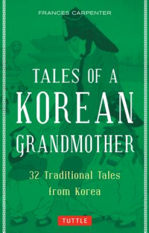 Kniha Tales of a Korean Grandmother Frances Carpenter