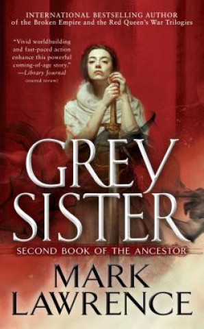 Knjiga Grey Sister Mark Lawrence