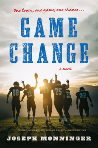 Könyv Game Change Joseph Monninger