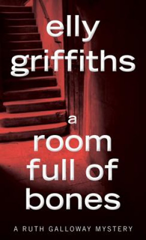 Könyv Room Full Of Bones Elly Griffiths