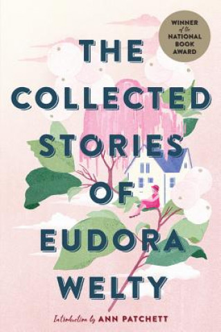 Kniha Collected Stories of Eudora Welty Eudora Welty