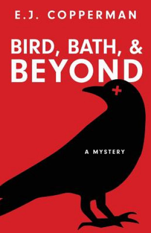 Kniha Bird, Bath, and Beyond E. J. Cooperman