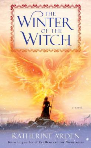 Kniha The Winter of the Witch Katherine Arden