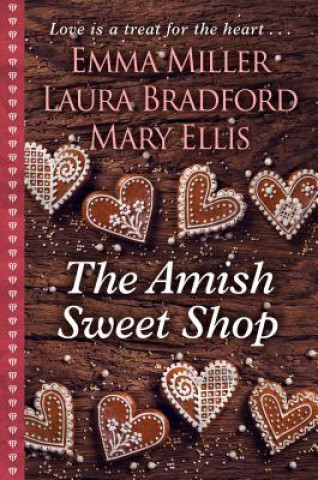 Kniha The Amish Sweet Shop Emma Miller
