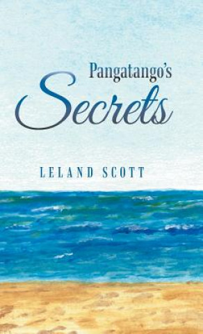 Buch Pangatango's Secrets Leland Scott