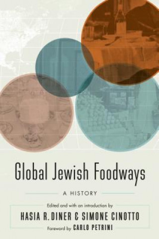 Kniha Global Jewish Foodways Carlo Petrini