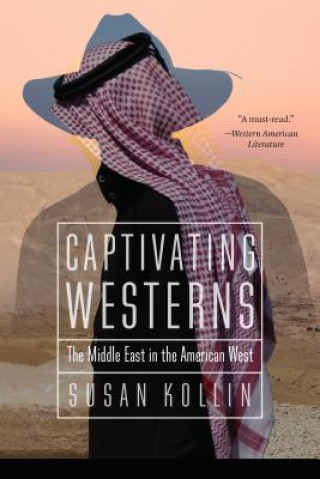 Carte Captivating Westerns Susan Kollin