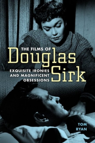 Libro Films of Douglas Sirk Tom Ryan