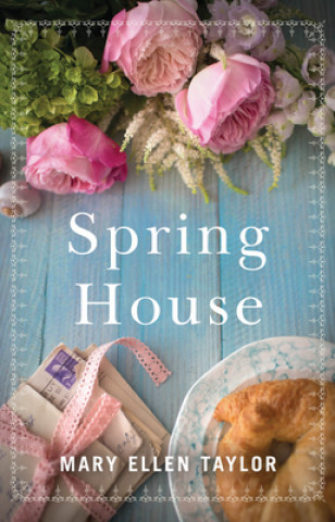 Kniha Spring House Mary Ellen Taylor