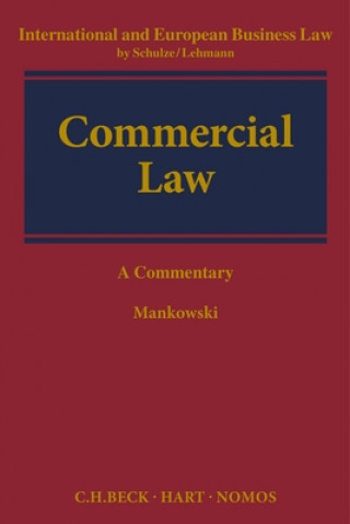 Könyv Commercial Law: A Commentary Peter Mankowski