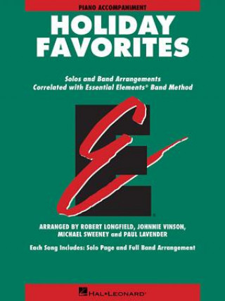 Kniha Essential Elements Holiday Favorites: Piano Accompaniment Book with Online Audio Johnnie Vinson