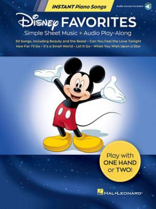 Kniha Disney Favorites - Instant Piano Songs: Simple Sheet Music + Audio Play-Along Hal Leonard Corp