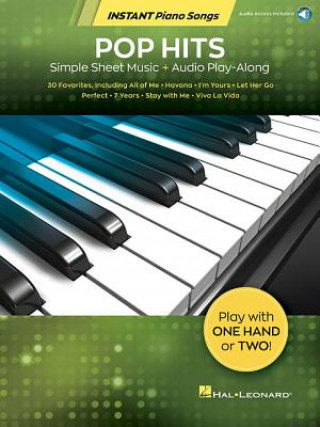 Carte Pop Hits - Instant Piano Songs: Simple Sheet Music + Audio Play-Along Hal Leonard Corp