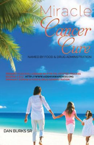 Boek Miracle Cancer Cure Dan S Burks Sr