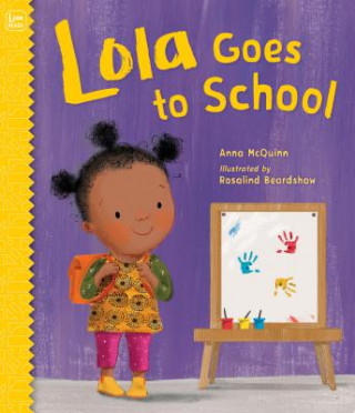 Βιβλίο Lola Goes to School Anna Mcquinn