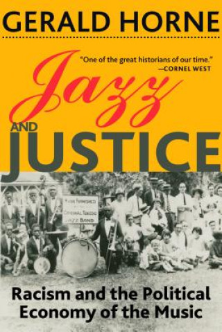 Knjiga Jazz and Justice Gerald Horne