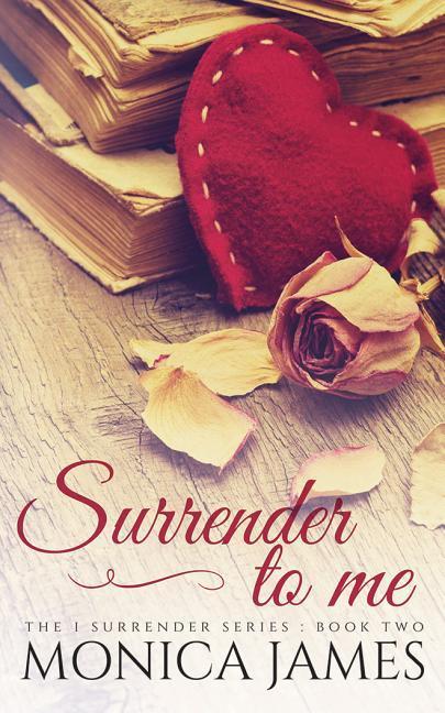 Audio SURRENDER TO ME Monica James