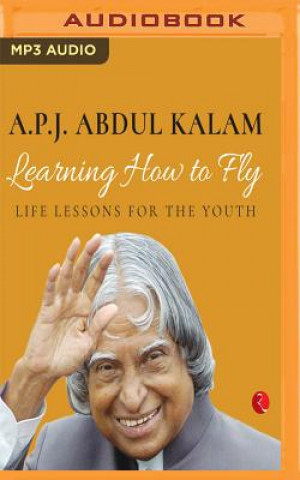 Digital LEARNING HOW TO FLY A. P. J. Abdul Kalam