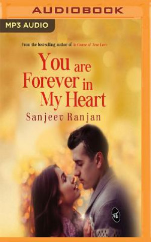 Digital YOU ARE FOREVER IN MY HEART Sanjeev Ranjan