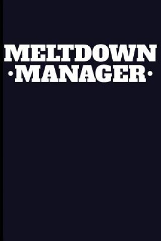 Knjiga Meltdown Manager Eve Emelia