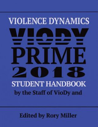 Kniha Violence Dynamics Student Handbook: Viody Prime 2018 Rory Miller