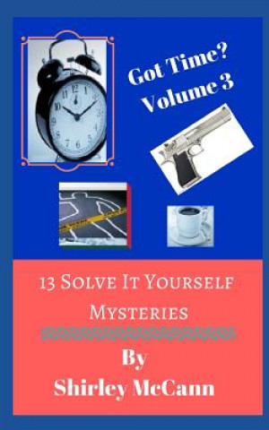 Knjiga Got Time? Volume 3 Shirley McCann