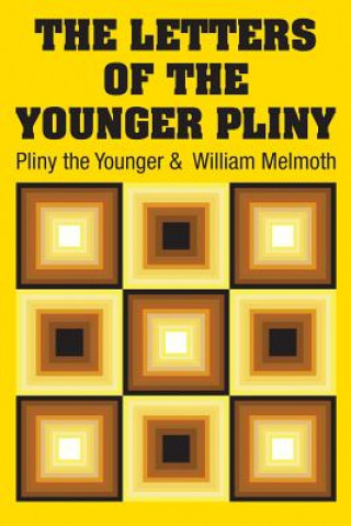 Könyv Letters of the Younger Pliny Pliny the Younger