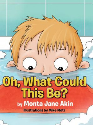 Книга Oh, What Could This Be? Monta Jane Akin