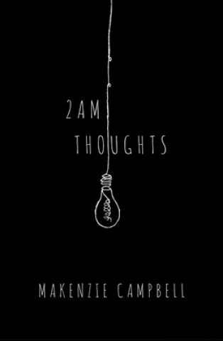 Книга 2am Thoughts Makenzie Campbell