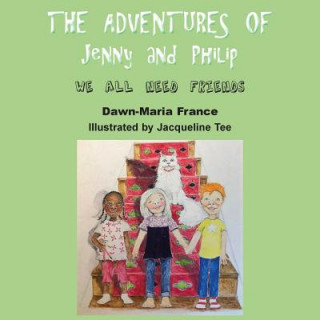 Kniha Adventure of Jenny and Philip Dawn-Maria France