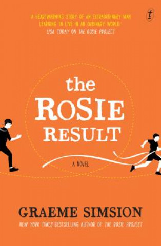 Kniha The Rosie Result Graeme Simsion