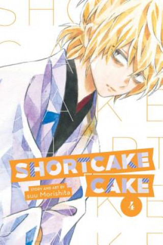Könyv Shortcake Cake, Vol. 4 Suu Morishita