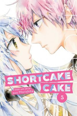 Könyv Shortcake Cake, Vol. 5, 5 Suu Morishita