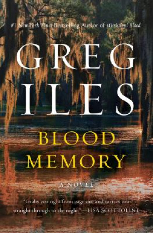 Könyv Blood Memory Greg Iles