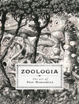 Książka Zoologia: The Art of Stan Manoukian Stan Manoukian