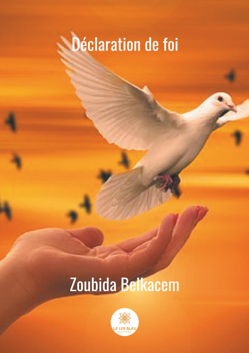 Knjiga Déclaration de foi Zoubida Belkacem