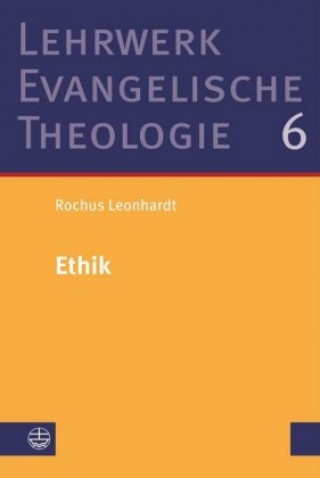 Kniha Ethik Rochus Leonhardt