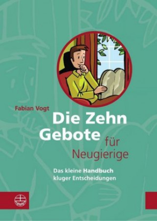 Книга Die Zehn Gebote für Neugierige Fabian Vogt