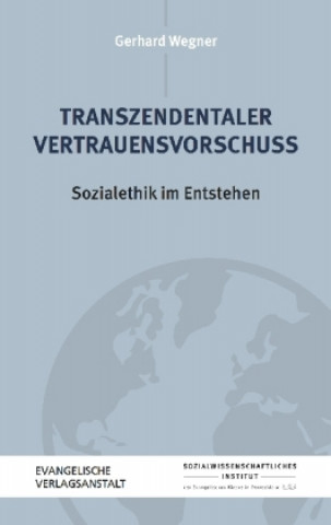 Βιβλίο Transzendentaler Vertrauensvorschuss Gerhard Wegner