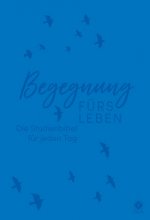 Könyv Begegnung fürs Leben, NLB. Neues Leben Bibel, Motiv "Taube" 