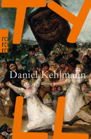 Kniha Tyll Daniel Kehlmann