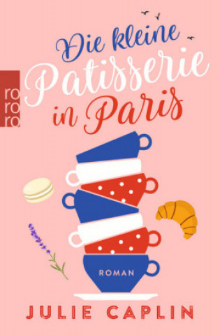 Book Die kleine Patisserie in Paris Julie Caplin