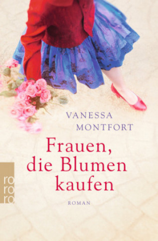 Kniha Frauen, die Blumen kaufen Vanessa Montfort