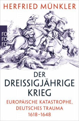 Kniha Der Dreißigjährige Krieg Herfried Münkler