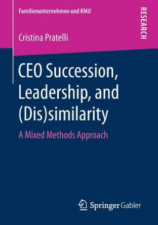 Buch CEO Succession, Leadership, and (Dis)similarity Cristina Pratelli
